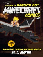 Minecraft Comics: A Lenda de Dragon Boy